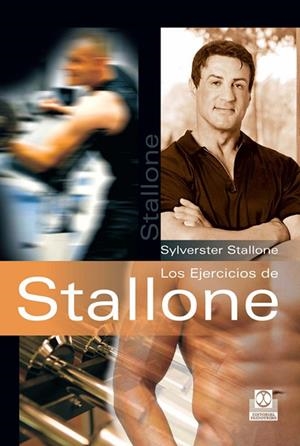 EJERCICIOS DE STALLONE, LOS | 9788480199711 | STALLONE, SYLVERSTER | Librería Castillón - Comprar libros online Aragón, Barbastro