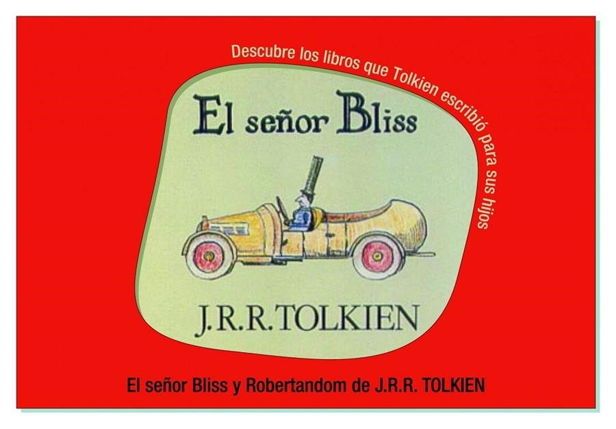 SEÑOR BLISS Y ROVERANDOM (PACK INFANTIL TOLKIEN) | 9788445076767 | TOLKIEN, J.R.R. | Librería Castillón - Comprar libros online Aragón, Barbastro