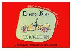 SEÑOR BLISS Y ROVERANDOM (PACK INFANTIL TOLKIEN) | 9788445076767 | TOLKIEN, J.R.R. | Librería Castillón - Comprar libros online Aragón, Barbastro