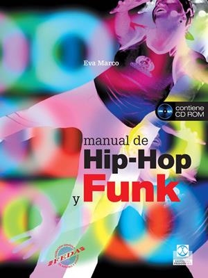 MANUAL DE HIP-HOP Y FUNK | 9788480199599 | MARCO, EVA | Librería Castillón - Comprar libros online Aragón, Barbastro