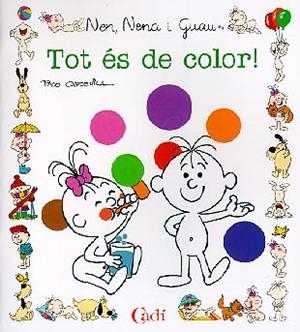 TOT ES DE COLOR | 9788447407767 | CAPDEVILA BLANCO, FRANCISCO | Librería Castillón - Comprar libros online Aragón, Barbastro