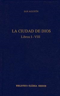 CUIDAD DE DIOS, LA : LIBROS I-VII | 9788424928834 | SAN AGUSTIN | Librería Castillón - Comprar libros online Aragón, Barbastro