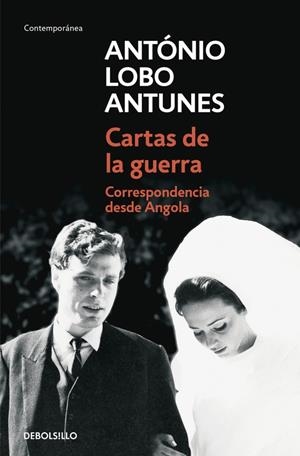 CARTAS DE LA GUERRA : CORRESPONDENCIA DESDE ANGOLA | 9788483464861 | António Lobo Antunes | Librería Castillón - Comprar libros online Aragón, Barbastro
