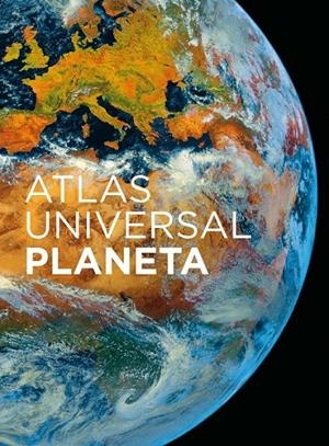 ATLAS UNIVERSAL PLANETA | 9788408075370 | Librería Castillón - Comprar libros online Aragón, Barbastro