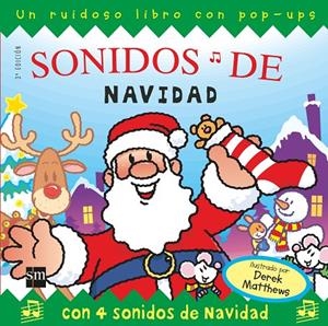 SONIDOS DE NAVIDAD | 9788467505245 | MATTHEWS, DEREK | Librería Castillón - Comprar libros online Aragón, Barbastro