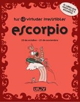 ESCORPION - TUS 12 VIRTUDES IRRESISTIBLES | 9788496944077 | Librería Castillón - Comprar libros online Aragón, Barbastro