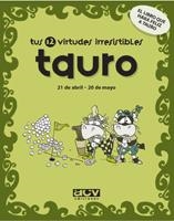 TAURO - TUS 12 VIRTUDES IRRESISTIBLES | 9788496944015 | Librería Castillón - Comprar libros online Aragón, Barbastro