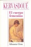 Cuerpo femenino, el | 9788420646169 | Kervasdoué, Anne de | Librería Castillón - Comprar libros online Aragón, Barbastro