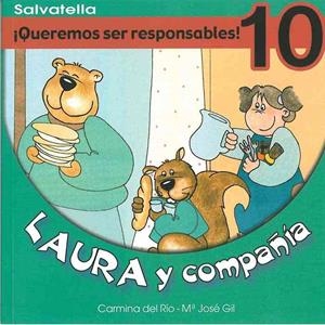 QUEREMOS SER RESPONSABLES - LAURA Y COMPAÑIA 10 | 9788484122623 | RIO GALVE, CARMINA DEL | Librería Castillón - Comprar libros online Aragón, Barbastro