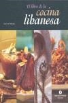 LIBRO DE LA COCINA LIBANESA, LE | 9788484525073 | DEKMAK, HUSSIEN | Librería Castillón - Comprar libros online Aragón, Barbastro