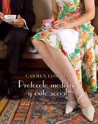 PROTOCOLO MODERNO Y ÉXITO SOCIAL 2ED | 9788420687339 | LOSADA, CARMEN | Librería Castillón - Comprar libros online Aragón, Barbastro