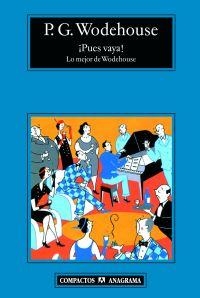 PUES VAYA - COMPACTOS | 9788433973061 | WODEHOUSE, P.G. | Librería Castillón - Comprar libros online Aragón, Barbastro