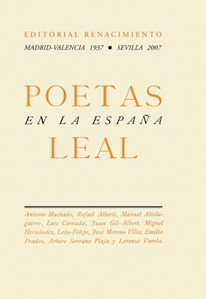 POETAS EN LA ESPAÑA LEAL | 9788484723424 | MACHADO, ANTONIO | Librería Castillón - Comprar libros online Aragón, Barbastro