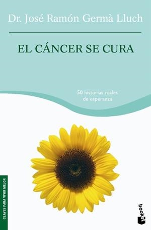 CANCER SE CURA, EL | 9788408075752 | GERMA LLUCH, JOSE RAMON | Librería Castillón - Comprar libros online Aragón, Barbastro