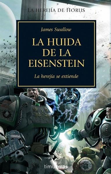 HUIDA DE LA EISENSTEIN, LA : HEREJIA DE HORUS 4 | 9788448044039 | SWALLOW, JAMES | Librería Castillón - Comprar libros online Aragón, Barbastro