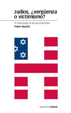 JUDIOS VERGUENZA O VICTIMISMO | 9788496467590 | NOVICK, PETER | Librería Castillón - Comprar libros online Aragón, Barbastro