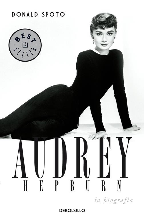AUDREY HEPBURN | 9788483465288 | Donald Spoto | Librería Castillón - Comprar libros online Aragón, Barbastro