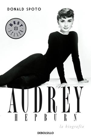 AUDREY HEPBURN | 9788483465288 | Donald Spoto | Librería Castillón - Comprar libros online Aragón, Barbastro