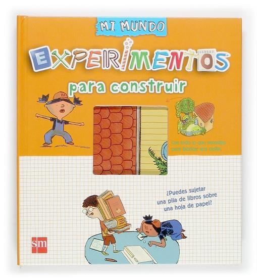 EXPERIMENTOS PARA CONSTRUIR | 9788434841581 | VARIOS AUTORES | Librería Castillón - Comprar libros online Aragón, Barbastro