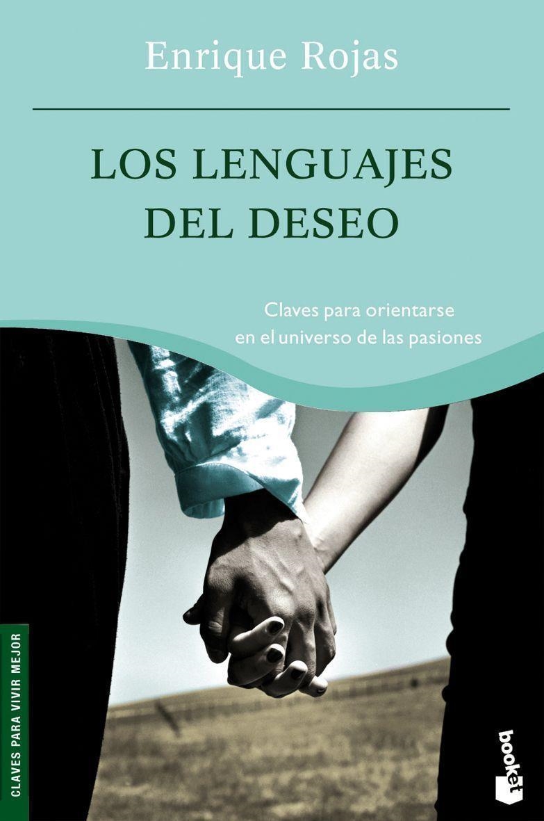 LENGUAJES DEL DESEO, LOS | 9788484605614 | ROJAS, ENRIQUE | Librería Castillón - Comprar libros online Aragón, Barbastro