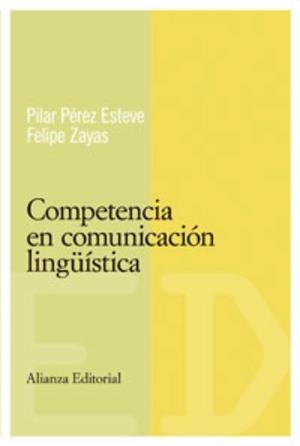 COMPETENCIA EN COMUNICACION LINGÜISTICA | 9788420684086 | PEREZ ESTEVE, PILAR | Librería Castillón - Comprar libros online Aragón, Barbastro