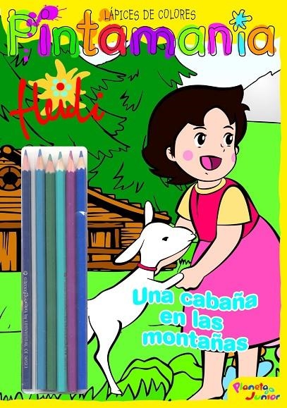 HEIDI UNA CABAÑA EN MONTAÑAS - PINTAMANIA LAPICES COLORES | 9788408077152 | Librería Castillón - Comprar libros online Aragón, Barbastro