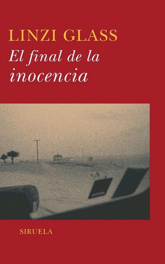 FINAL DE LA INOCENCIA, EL | 9788498411744 | GLASS, LINZI | Librería Castillón - Comprar libros online Aragón, Barbastro