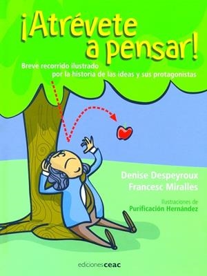 ATREVETE A PENSAR | 9788432919466 | DESPEYROUX, DANISE; MIRALLES, FRANCESC | Librería Castillón - Comprar libros online Aragón, Barbastro
