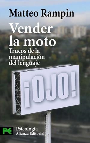 VENDER LA MOTO : TRUCOS MANIPULACION LENGUAJE - LB | 9788420662312 | RAMPIN, MATTEO | Librería Castillón - Comprar libros online Aragón, Barbastro