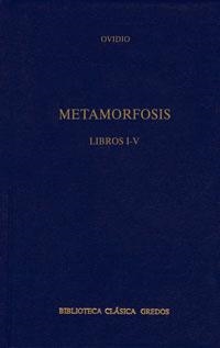 METAMORFOSIS : LIBROS I-V | 9788424900113 | OVIDIO | Librería Castillón - Comprar libros online Aragón, Barbastro