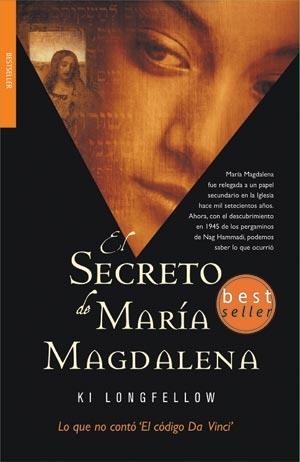 SECRETO DE MARIA MAGDALENA, EL | 9788498003659 | LONGFELLOW, KI | Librería Castillón - Comprar libros online Aragón, Barbastro