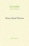ESCRIBIR  (UNA ANTOLOGIA) | 9788481918489 | Thoreau, Henry David | Librería Castillón - Comprar libros online Aragón, Barbastro