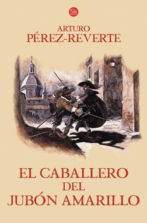 CABALLERO DEL JUBON AMARILLO, EL - CAP.ALATRISTE - PDL | 9788466320573 | PEREZ-REVERTE, ARTURO | Librería Castillón - Comprar libros online Aragón, Barbastro