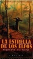 ESTRELLA DE LOS ELFOS, LA (RUSTEGA) | 9788448030674 | WEIS,MARGARET | Librería Castillón - Comprar libros online Aragón, Barbastro