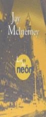 LUCES DE NEON | 9788440670397 | MCINERNEY JAY | Librería Castillón - Comprar libros online Aragón, Barbastro