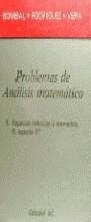PROBLEMAS DE ANALISIS MATEMATICO VOL. 1 | 9788472881006 | BOMBAL GORDON, FERNANDO | Librería Castillón - Comprar libros online Aragón, Barbastro