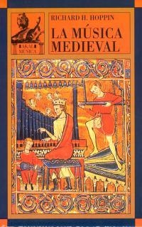 MUSICA MEDIEVAL, LA | 9788476006832 | HOPPIN, RICHARD | Librería Castillón - Comprar libros online Aragón, Barbastro