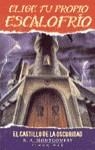 CASTILLO DE LA OSCURIDAD, EL | 9788448020514 | MONTGOMERY, R.A. | Librería Castillón - Comprar libros online Aragón, Barbastro