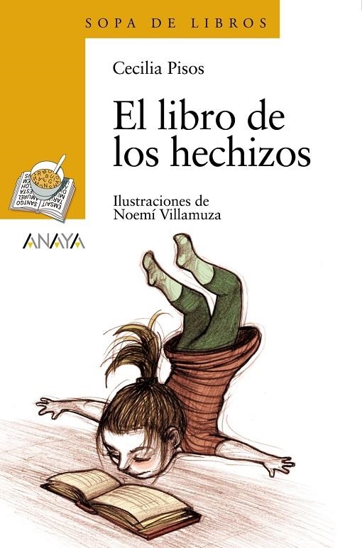 LIBRO DE LOS HECHIZOS, EL - SOPA DE LIBROS | 9788466776929 | PISOS LASORSA, CECILIA MABEL | Librería Castillón - Comprar libros online Aragón, Barbastro
