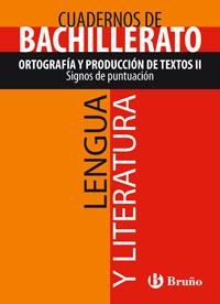 CUADERNO BACHILLERATO LENGUA Y LITERATURA ORTOGRAFIA 2 | 9788421660874 | Librería Castillón - Comprar libros online Aragón, Barbastro