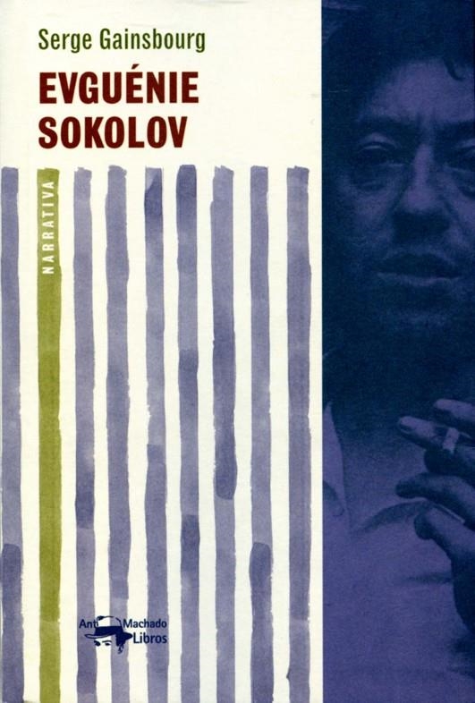 EVGUENIE SOKOLOV | 9788477748229 | GAINSBOURG, SERGE | Librería Castillón - Comprar libros online Aragón, Barbastro