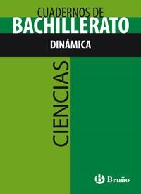 CUADERNO BACHILLERATO CIENCIAS DINÁMICA | 9788421660720 | Librería Castillón - Comprar libros online Aragón, Barbastro