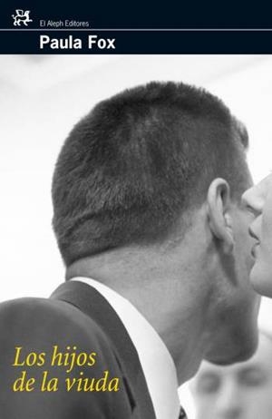 HIJOS DE LA VIUDA, LOS | 9788476697948 | FOX, PAULA | Librería Castillón - Comprar libros online Aragón, Barbastro