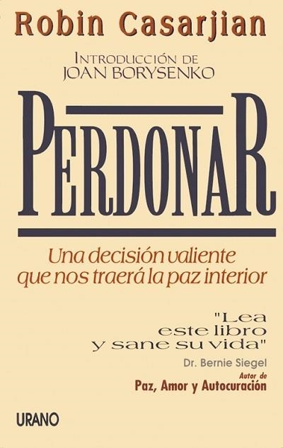 Perdonar | 9788479530655 | Casarjian, Robin | Librería Castillón - Comprar libros online Aragón, Barbastro