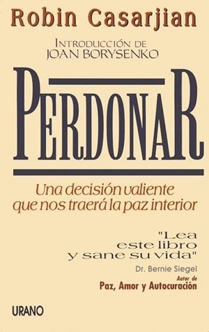 Perdonar | 9788479530655 | Casarjian, Robin | Librería Castillón - Comprar libros online Aragón, Barbastro