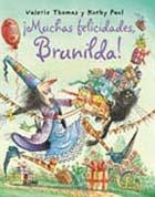 MUCHAS FELICIDADES BRUNILDA | 9788498012569 | PAUL, KORKY | Librería Castillón - Comprar libros online Aragón, Barbastro
