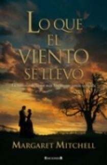 LO QUE EL VIENTO SE LLEVO | 9788466636650 | MITCHELL, MARGARET | Librería Castillón - Comprar libros online Aragón, Barbastro