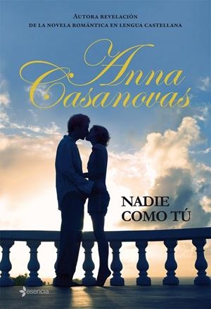 NADIE COMO TÚ | 9788408076216 | CASANOVAS, ANNA | Librería Castillón - Comprar libros online Aragón, Barbastro