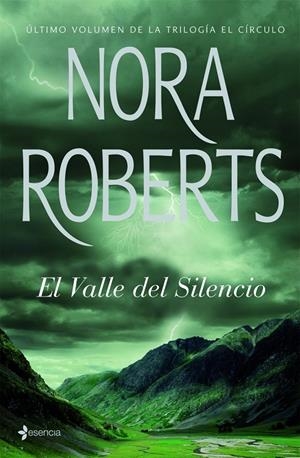 VALLE DEL SILENCIO, EL - TRILOGIA EL CIRCULO 3 | 9788408076209 | ROBERTS, NORA | Librería Castillón - Comprar libros online Aragón, Barbastro