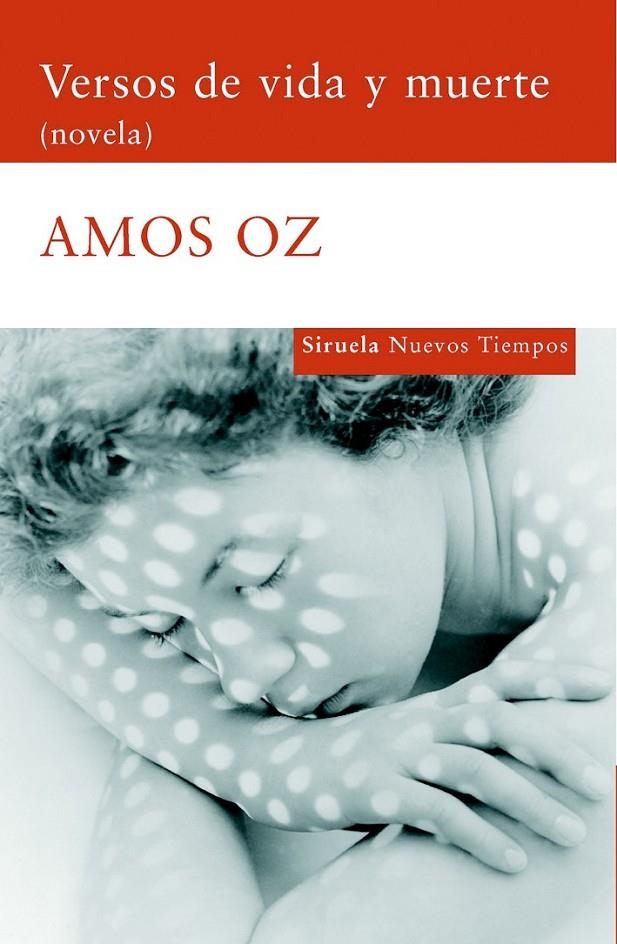 VERSOS DE VIDA Y MUERTE | 9788498411553 | OZ, AMOS | Librería Castillón - Comprar libros online Aragón, Barbastro